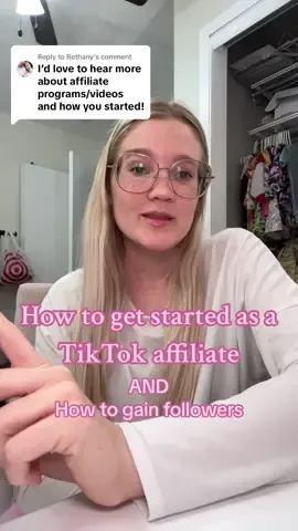 Replying to @Bethany how to get started as a tiktok shop affiliate and how to gain followers. #gainfollowers #tiktokaffilate #getstartedmakingmoneyonline #sahmincome #affiliatemarketing #viral #fypシ 