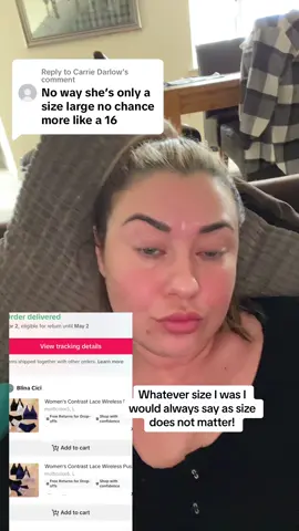 Replying to @Carrie Darlow no matter what size I ordered I would always tell you guys so you can get an idea… just hate when people comment on “sizes” etc 🤦‍♀️ #sizedoesntmatter #negative #foryou 
