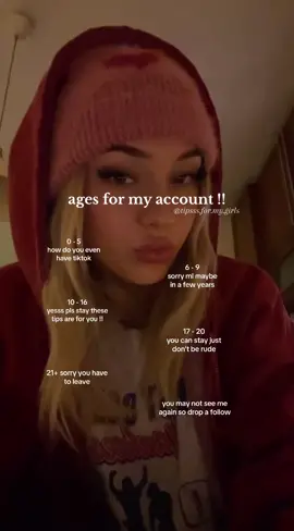 ages for my account !! || #tipsssformygirls #fyp #viral #blowthisup #xyzbca #tips #tiktok 