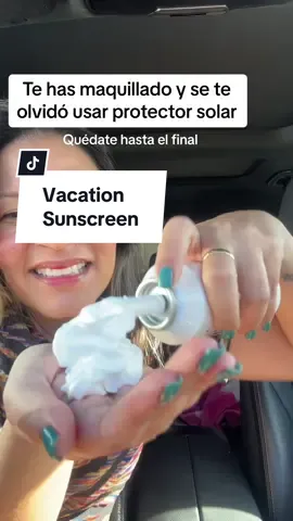 Si te maquillaste y se te olvido usar protector solar aqui te dejo que puedes hacer #vacationsunscreen #spf30 #classicwhipsunscreen 