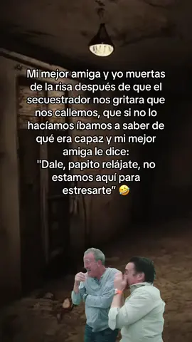 Ser secuestrado con mi mejor amiga parece un buen plan😆  #bestfriend #foryourpage #kidnapped #viraltiktok #funnymemes #Meme #BestFriends #bestie #MemeCut #Meme #funnyvideos #secuestro #memes #bestie 