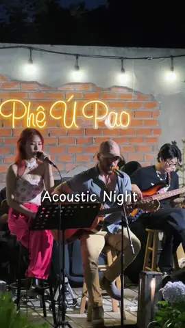 Acoustic Night “Ú Pao” nơi những nốt nhạc vang lên #acoustic #tiemcapheupao #acousticnight #cafethuduc #cafeacoustic #cafesaigon 