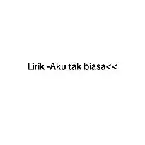 lirik-aku tak biasa, kak Isna  #lirikakutakbiasa#isnaakutakbiasa #JelajahRamadan #viraltiktok #nttpride🏝🔥 #fypシ゚viral 🔥🔥