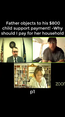 Father objects to his $800 child support payment! -Why should I pay for her household