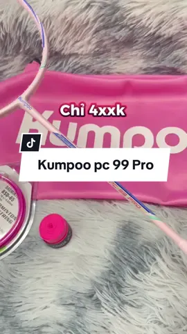 KUMPOO PC 99 PRO CHƯA BAO GIỜ LÀ HẾT HOT. Chị em nhanh tay săn ngay đầu tháng để được giá hời nhất #thethao86store #foryou #votcaulong #votcaulonggiare #kumpoopc99pro #kumpoo #trending #SportsOnTikTok #sporthouse #votcaulonghocsinh 