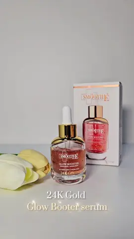 24K Gold Glow Booter serum #เซรั่มลดริ้วรอย #สมูทอี #smoothe #ลดฝ้า #ผิวกระจ่างใส 