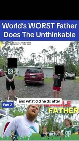 World’s WORST Father Does The Unthinkable