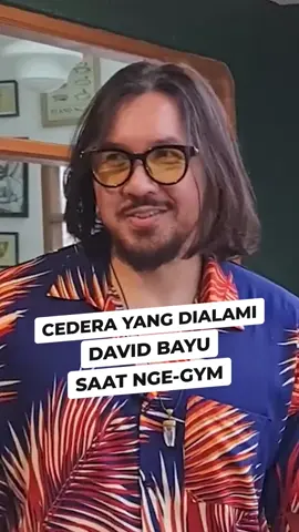 Cedera yang dialami David Bayu saat ngegym #fyp 