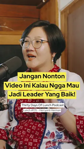 Leaders! Remind this kalau kalian pingin punya tim yang sehat dan kuat! #thirtydaysoflunch #thirtydaysoflunchpodcast #podcastindonesia #leader #pemimpin