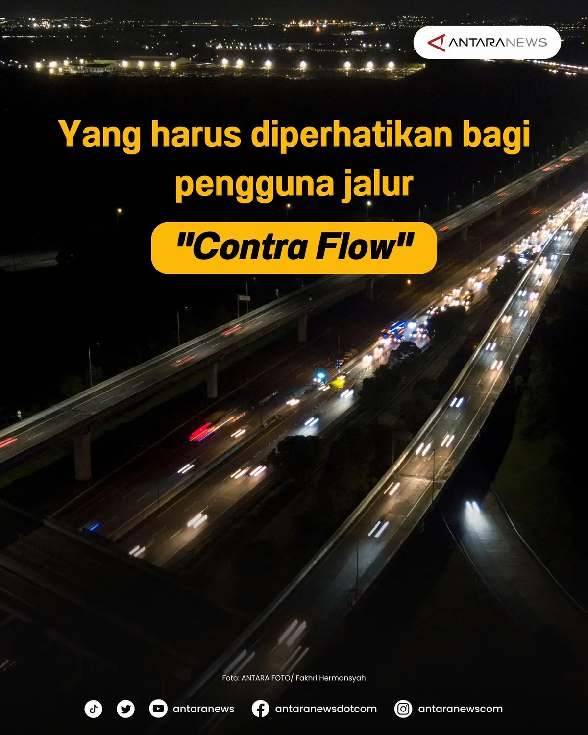 Sahabat Antara yang suka mudik dengan jalur “contra flow” harus ekstra hati-hati ya! Karena jalur contra flow adalah rekayasa lalu lintas untuk mengurai kemacetan dengan menggunakan jalur yang berlawanan arah Maka diperlukan konsentrasi dan kesiapan yang lebih baik dari kendaraan maupun pengemudi Nah berikut ini beberapa hal yang harus diperhatikan untuk para pengguna jalur contra flow saat arus mudik maupun arus balik lebaran! #contraflow #jalurcontraflow #lalulintas #perhatian #mudik #mudik2024 #lebaran #pulangkampung #tiktokberita #fyp #longervideos 