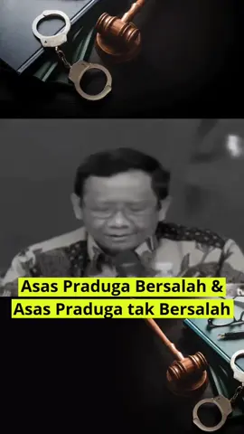 asas praduga tak bersalah & Asas Praduga Bersalah  #hukum #fakultashukum #mahasiswahukum #sarjanahukum #ilmuhukum #hukumindonesia #hukumislam #anakhukum #hukumpidana #hukumperdata #hukumtatanegara #mahkamahkonstitusi #mk #mkmk #hakim #jaksa #advokat #lawyer #law #legal #lawfirm #belajarhukum #mahfudmd 