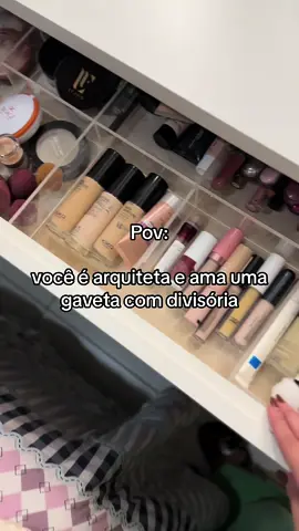 Gavetas organizadoras é meu top 3 organização 🫶🏼 #fyp #fy #arquitetura #make #divisoria #projetos #organizaçao #dicas #architecture #maquiagem 