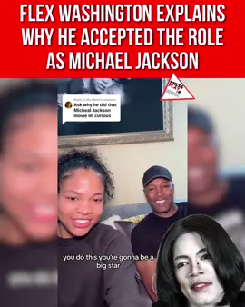 #pressplay▶️: #flexwashington explains why he accepted the now #viral role of #michaeljackson.