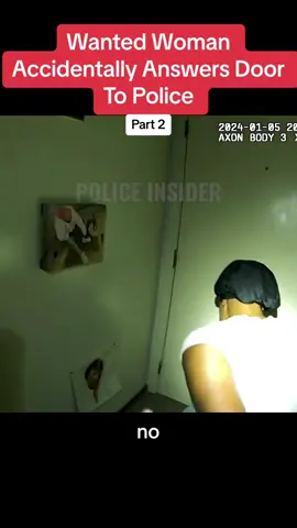 Wanted Woman Accidentally Answers Door To Police