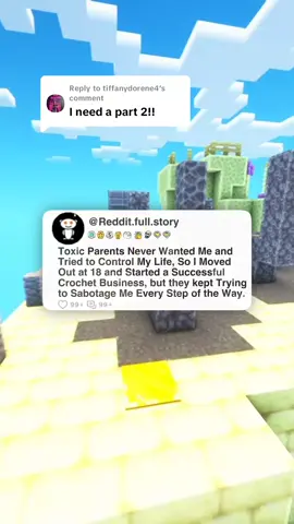 Replying to @tiffanydorene4 Part 02 - Toxic Parents Never Wanted Me and Tried to Control My Life, So I Moved Out at 18 and Started a Successful Crochet Business, but they kept Trying to Sabotage Me Every Step of the Way #usa #reddit #redditguy #storytime #redditrelationship #askreddit #redditstorytime 