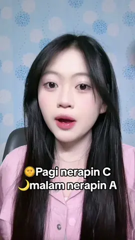 Pagi nerapin c malamnya nerapin A #cerrynabeautytips 