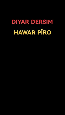 strana diyar dersim_hawar pîro diyarî ji bo we #diyardersim #kurdistan #duhok #dersim 