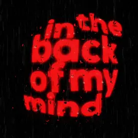 in the back of my mind... #foryoupage #fyp #lyrics #music #song #d4vd 