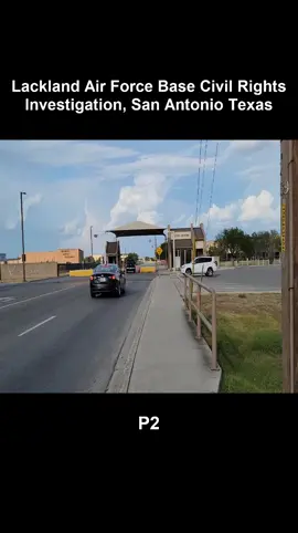 Lackland Air Force Base Civil Rights Investigation, San Antonio Texas P2