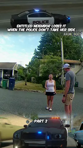 Entitled Neighbor Loses It When the Police Don't Take Her Side. PART 2 #cops #copsoftiktok #police #fyp #foryou #viral 