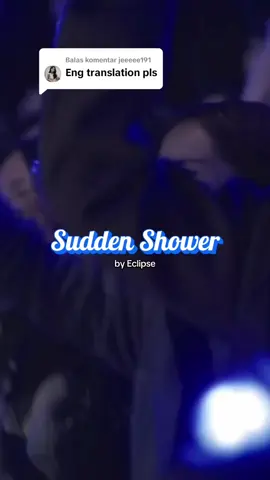 Membalas @jeeeee191 [선재 업고 튀어 OST] 이클립스(Eclipse) - 소나기 (Sudden Shower) Lovely Runner OST Part 1 ~eng sub #선재업고튀어 #ost #eclipse #이클립스 #byeonwooseok #변우석 #소나기 #suddenshower #lovelyrunner #lovelyrunnerkdrama #김혜윤 #kimhyeyoon 