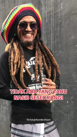 tidak ada yang TAHU, nasib SESEORANG akan seperti apa⁉️ #alvinbinadam #fypdoooonggg #fyp #foryou #quotes #quotesstory #tidak #tau #nasib #seseorang #manusia 