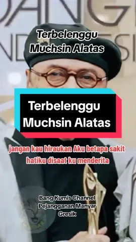 Terbelenggu ~ Muchsin Alatas..#muchsinalatas #lagunostalgia #lagulawas #laguviral #hiburan #trending #fypシ゚viral 