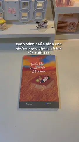 Sách hay lắm mọi người ơi đọc xong lòng bình yên hẳn😊#tronlenmainhadekhoc #sachhaychualanh#xuhuong #unbox #xh #chill #hellodituyet #xinh #giare 