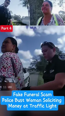 Fake Funeral Scam - Police Bust Woman Soliciting Money at Traffic Light#cops #copsoftiktok #police #policeofficer #copsusa #truecrime #viral #foryoupage #law #lawyer #arrested #foryou 