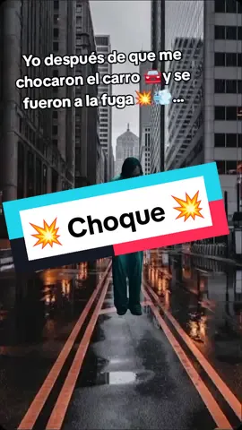 Cuando me chocan el carro #vehiculos #choques #camion #Meme #MemeCut #CapCut 