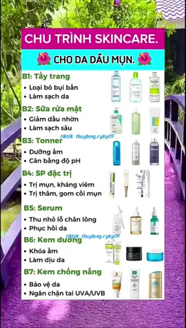 chu trình skincare cho da dầu mụn #xuhướng #fyp #thuybongruby09 #halinhreview #tiplamdep 