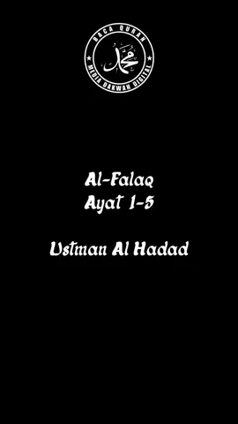 Bisakah kamu bertahan mendengarkan ayat al-quran ini? Al-Falaq Ayat 1-5 🗣️ : Ustman Al Hadad 🔁 Halal save & share . . . Jangan lupa tinggalkan Komen, Save, Share & tag temen kamu yaa!, insyaallah amalan kebaikan akan kamu dapatkan😊 . . Ambil positifnya buang negatifnya . . Jangan lupa di Follow yaa😊 @baca.quran23 @baca.quran23 @baca.quran23