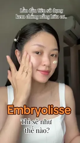 Mấy bà thử qua Kem chống nắng hữu cơ chưa 🥰  #embryolisse #emb #kemchongnang #kemchongnangemb #tiemkembmuahe