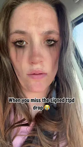 When you miss you on getting a signed The Tortured Poets Department cd @Taylor Swift @Taylor Nation  🥺🥺😭😭 #swiftie #taylorsversion #swifttok #theerastour #thisismetrying #ttpd #swiftok #swifty #taylornation #ts11 #thetorturedpoetsdepartment #taylorswifttok #swift 