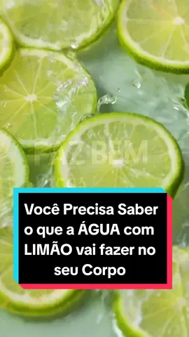 Você Precisa Saber o que a ÁGUA com LIMÃO vai fazer no seu Corpo #aguacomlimao 