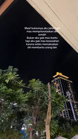 egois sama diri sendiri untuk pikirin duri sendiri dulu jahat gal ??? #reminder #pengingatdiri #katakata 