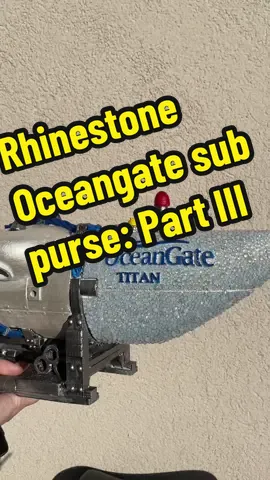 Im already so obsessed with how its looking #rhinestoneart #oceangate #titanicsubmarine #titanic #rhinestones #3dprinted #rhinestonepurse #bedazzled 