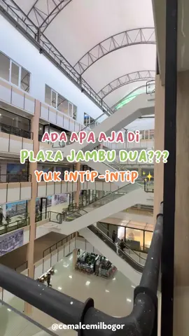 Semoga makin rame tenant di Jambu Dua yaa. Biar makin banyak pilihan mall di Bogor 😊. 📍Plaza Jambu Dua, Bogor #jambuduabogor #kulinerbogor #cemalcemilbogor #bogor #kulinerbogorenak #wisatabogor #bogorhits #fyp #foryourpage #foryoupage 