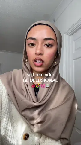 self reminder to the girls that confidence is KEY   #selfreminder #selflove #SelfImprovement #wellness #Lifestyle #bigsisteradvice #hijabi #wellnesstips #confidence #delusional 