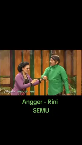 Dhagelan semu, Angger vs Rini
