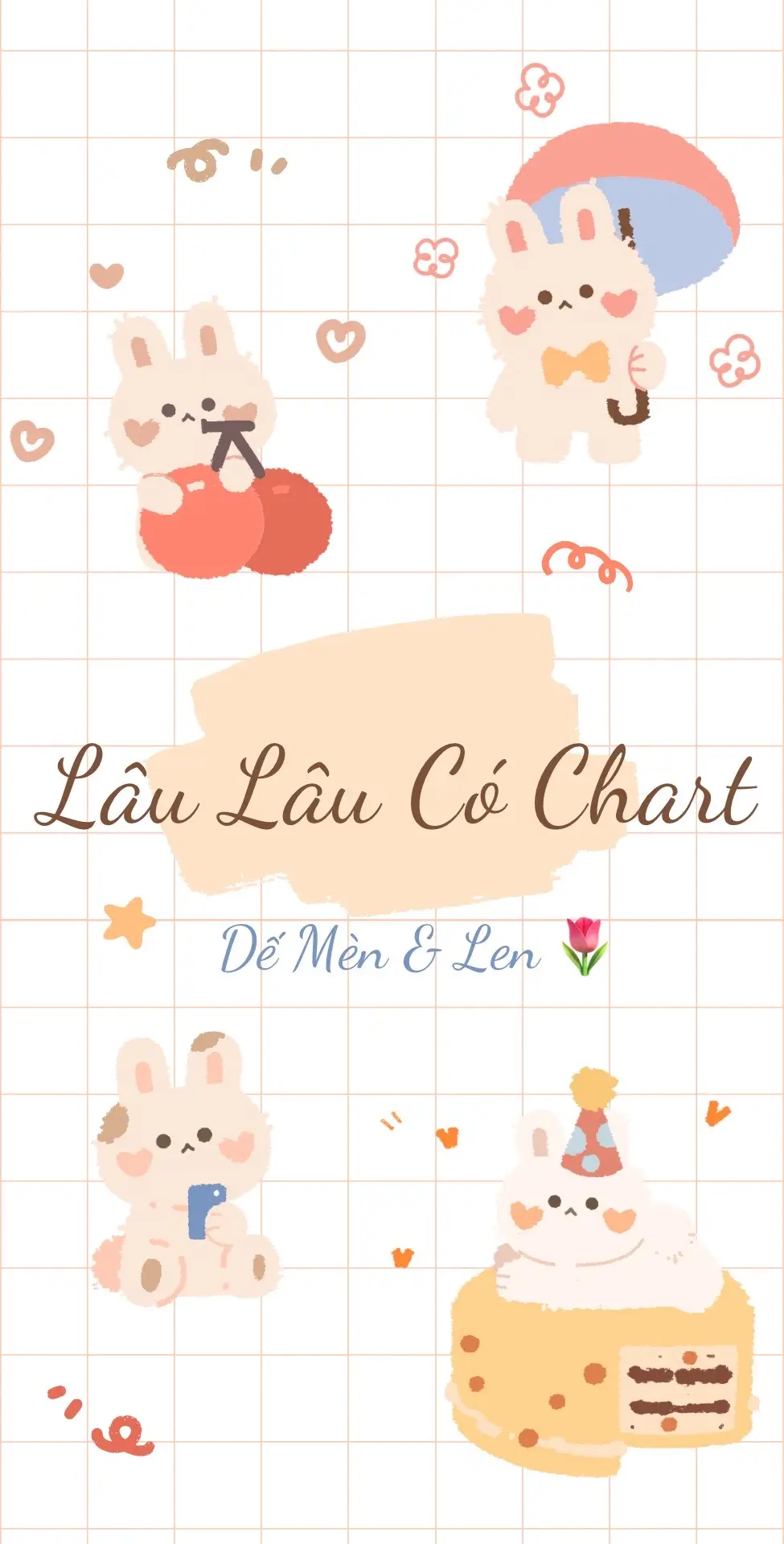 Chuyên mục lâu lâu có chart bắt đầu trở lại nhé cả nhà 🥰