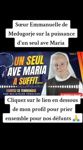 Sœur Emmanuelle de Medugorje sur la puissance d'un seul ave Maria. A mardi 16/04/24😉 #pourtoi #jesus #eglisecatholique #purgatory #chretien #Foi 
