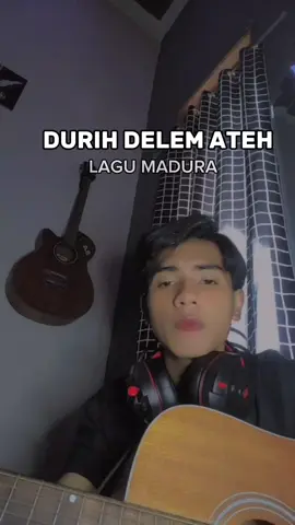 DURIH DELEM ATEH (COVER) #durihdelemateh  #lagumaduraviral #lagumadurasedih #lagumadurabaper #pamekasanmadura #sumenepmadura #madurapride #fypシ゚viral #fyppppppppppppppppppppppp @𝙷