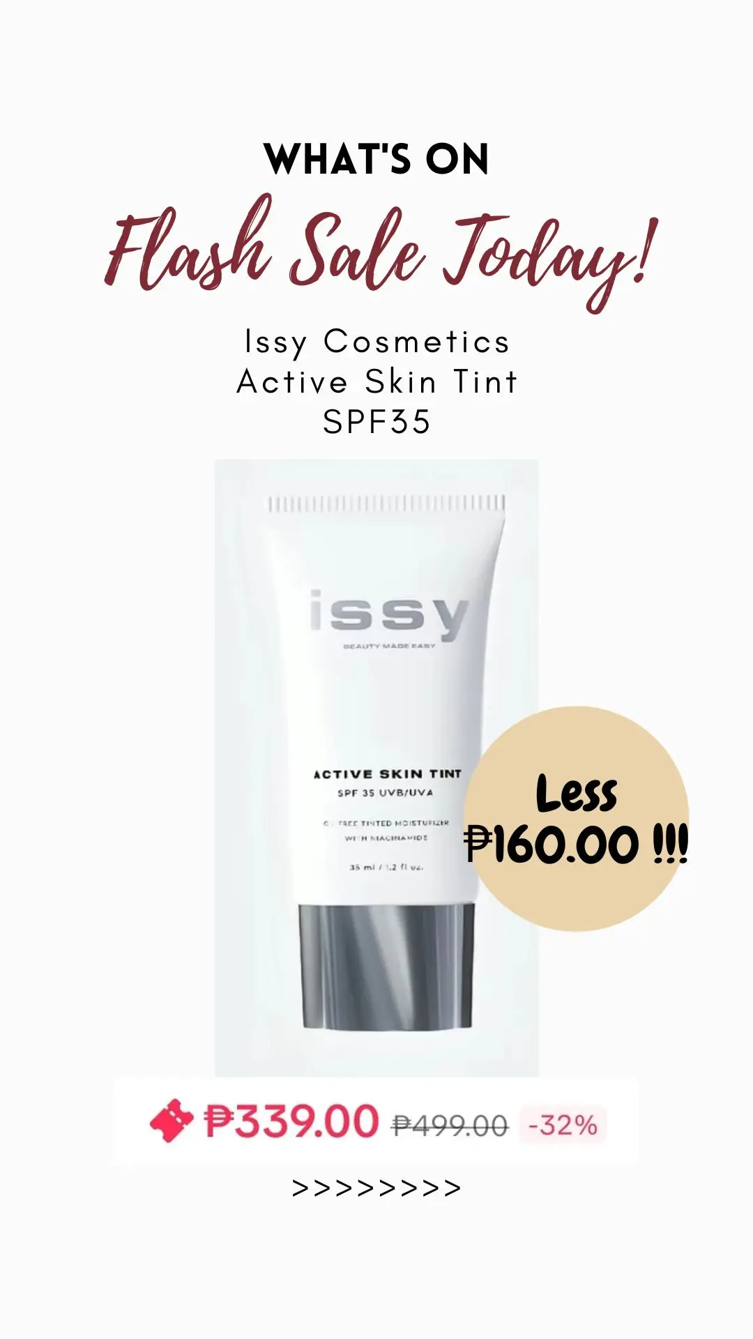 Get your Issy Cosmetics Active Skin Tint with  SPF35 now habang naka sale!!!  #issycosmetics  #flashsale #skintint #activeskintint #Active Skin Tint Issy And Co Diana #fyp  #fypシ  #digitalmarketing #ecommerce #contentcreator 