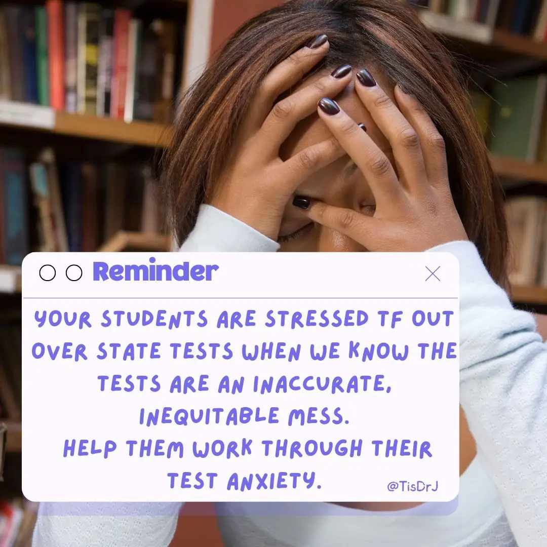 We’re required to give these state tests even though we know they’re not measuring what they’re supposed to. But that’s cold comfort to students who are stressed about of they’ll graduate because of one of these exams. Help them deal with their test anxiety so they find psych themselves out of doing well. #teachertok #tisdrj #teachersoftiktok #blackteachersontiktok #teacherlife #classroomcommunity 