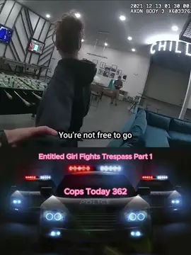 Entitled Girl Fights Trespass Part 1 #cops #policeofficer #copsoftiktok #viral  #copstiktok #foryou #fyp #usa #copstoday362 