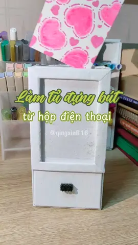 Làm tủ đựng bút từ hộp điện thoại #handmade #handmadewithlove #gocsangtao #DIY #tudungbut #lamtudungbut #tubut #LearnOnTikTok #xuhuong #qingxin616 