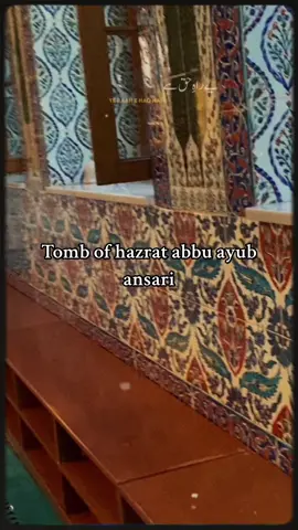 #CapCut #foryoupage❤️❤️ #tomb of abbu ayub ansari#turkey #istanbul #2024 