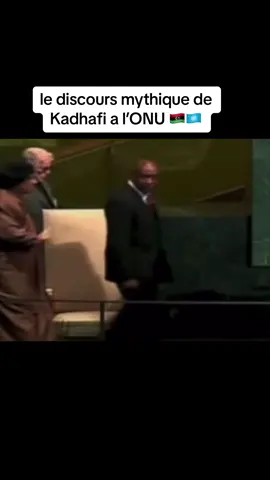 Kadhafi a l’ONU #libye #arab #islam #politique #france #algerie #maroc #tunisie #turquie #afrique #congo #senegal #cotedivoire 