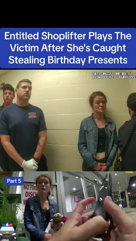 Entitled Shoplifter Plays The Victim After She's Caught Stealing Birthday Presents